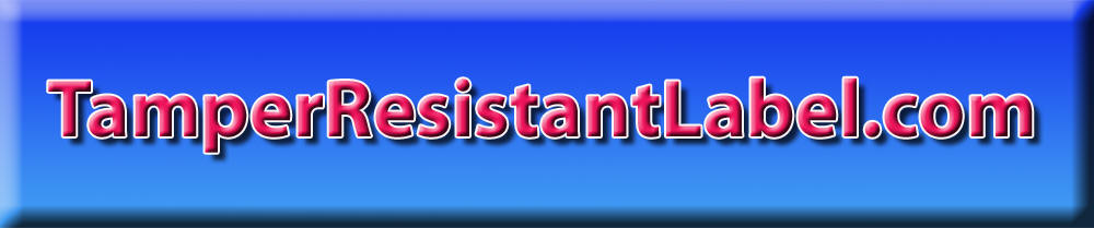 Tamper Resistant Labels